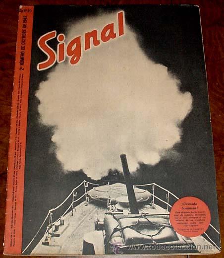 Military Antiques: ANTIGUA REVISTA SIGNAL - SP N&ordm; 20 -   2&ordm; N&ordm; OCTUBRE 1942 EN CASTELLANO - CONTIENE 47 PAGINAS - MUCHI