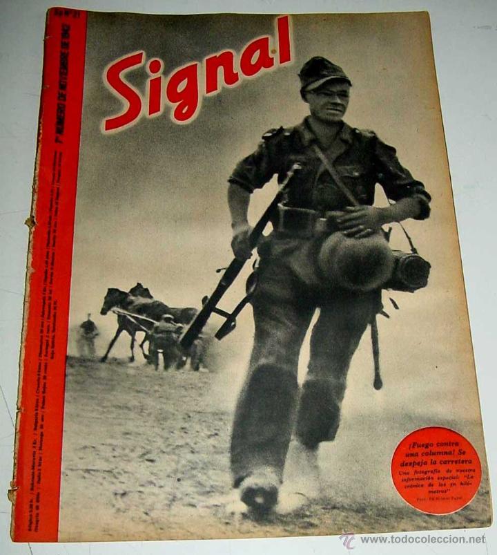 Military Antiques: ANTIGUA REVISTA SIGNAL - SP N&ordm; 21 -   1&ordm; N&ordm; NOVIEMBRE 1942 EN CASTELLANO - CONTIENE 47 PAGINAS - MUC