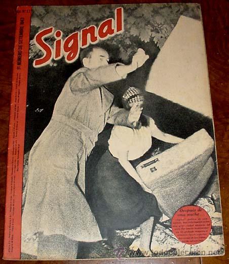 Military Antiques: ANTIGUA REVISTA SIGNAL - SP N&ordm; 17 -  1&ordm; N&ordm; SEPTIEMBRE 1943 EN CASTELLANO - CONTIENE 47 PAGINAS - MUC