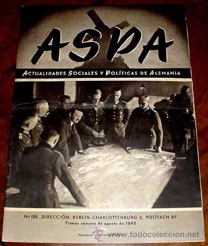 Military Antiques: ASPA REVISTA DEL 1&ordm; AGOSTO 1942 N&ordm; 125 - BERLIN CHARLOTTENBURG 2, POSTFACH 97 - REVISTA DE ACTUALIDA