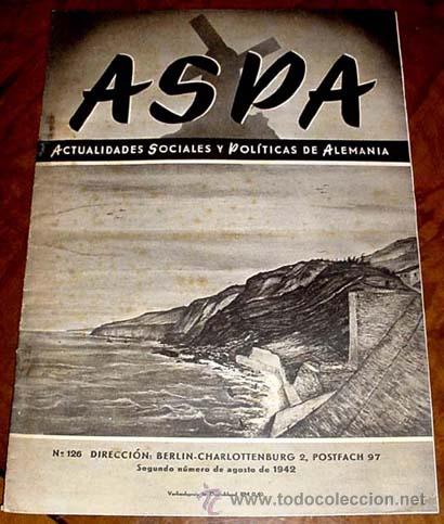 Military Antiques: ASPA REVISTA DEL 2&ordm; AGOSTO 1942 N&ordm; 126 - BERLIN CHARLOTTENBURG 2, POSTFACH 97 - REVISTA DE ACTUALIDA