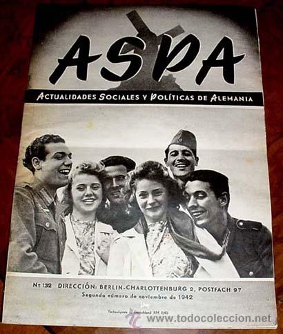 Military Antiques: ASPA REVISTA DEL 2&ordm; NOVIEMBRE  1942 N&ordm; 132 - BERLIN CHARLOTTENBURG 2, POSTFACH 97 - REVISTA DE ACTUA