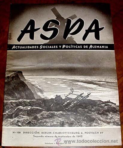 Military Antiques: ASPA REVISTA DEL 2&ordm; SEPTIEMBRE  1942 N&ordm; 128 - BERLIN CHARLOTTENBURG 2, POSTFACH 97 - REVISTA DE ACTU