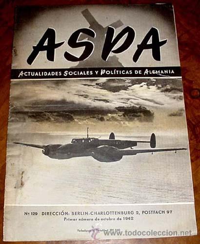 Military Antiques: ASPA REVISTA  1-10.-1942 N&ordm; 129 - BERLIN CHARLOTTENBURG 2, POSTFACH 97 - REVISTA DE ACTUALIDADES SOC
