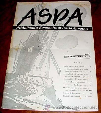Military Antiques: ASPA REVISTA  13-8-1941 N&ordm; 97 - BERLIN CHARLOTTENBURG 2, POSTFACH 97 - REVISTA DE ACTUALIDADES SOCIA
