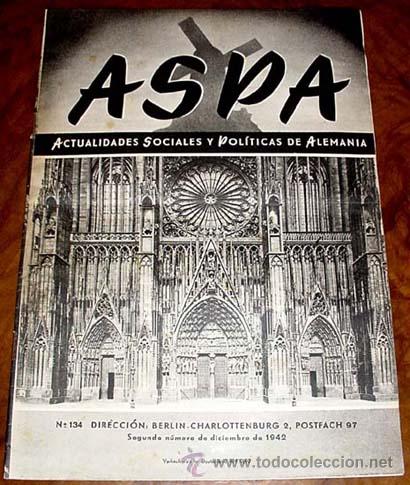 Military Antiques: ASPA REVISTA  2-12-1942 N&ordm; 134 - BERLIN CHARLOTTENBURG 2, POSTFACH 97 - REVISTA DE ACTUALIDADES SOCI