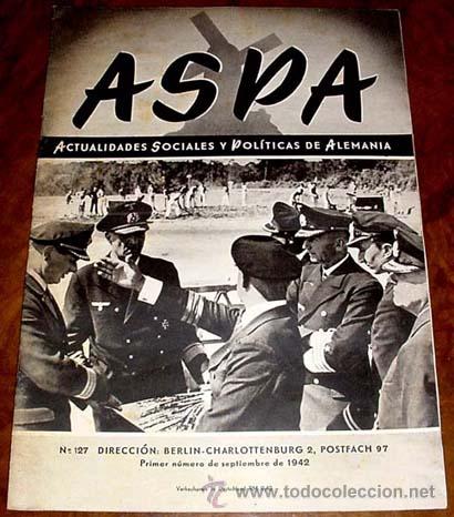 Military Antiques: ASPA REVISTA  1-9-1942 N&ordm; 127 - BERLIN CHARLOTTENBURG 2, POSTFACH 97 - REVISTA DE ACTUALIDADES SOCIA