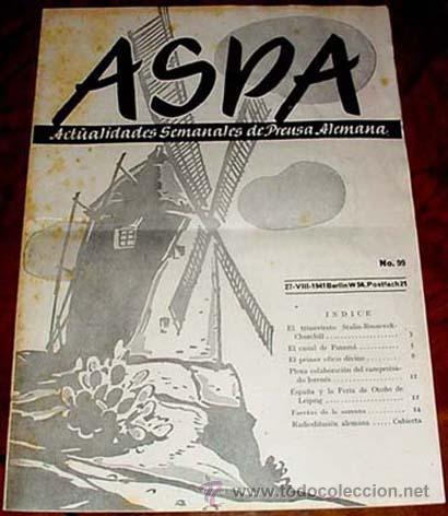 Military Antiques: ASPA REVISTA  27-8-1941 N&ordm; 99 - BERLIN CHARLOTTENBURG 2, POSTFACH 97 - REVISTA DE ACTUALIDADES SOCIA