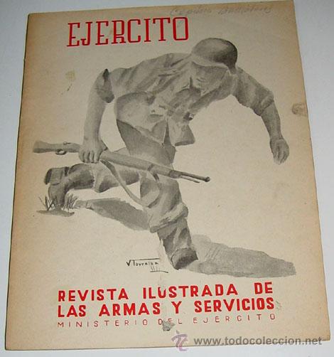 Military Antiques: EJ&Eacute;RCITO. REVISTA ILUSTRADA DE LAS ARMAS Y SERVICIOS N&ordm; 99 ABRIL 1948 - MINISTERIO DEL EJ&Eacute;RCITO. . M
