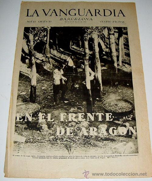 Military Antiques: LA VANGUARDIA A&Ntilde;O 1936 - GUERRA CIVIL - 4 PAG - 25 DE AGOSTO DE 1936 - MUCHAS FOTOS - VISTO DESDE EL