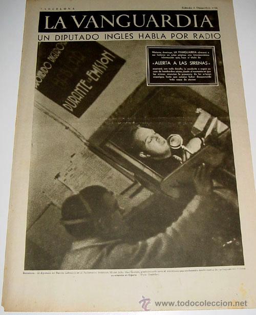 Military Antiques: LA VANGUARDIA A&Ntilde;O 1936 - GUERRA CIVIL - CUATRO PAGINAS - 5 de diciembre de 1936 - MUCHAS FOTOS VISTO