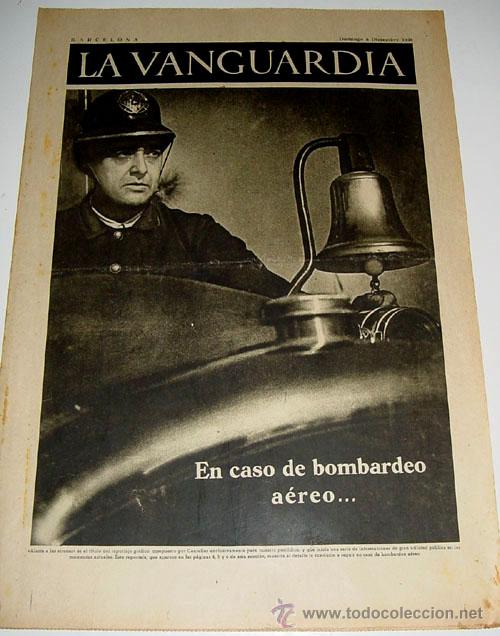 Military Antiques: LA VANGUARDIA A&Ntilde;O 1936 - GUERRA CIVIL - CUATRO PAGINAS - 6 de diciembre de 1936 - MUCHAS FOTOS VISTO