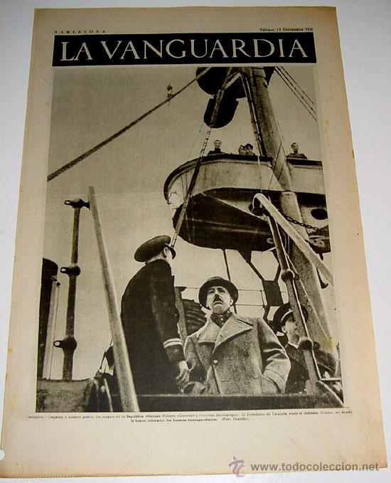 Military Antiques: LA VANGUARDIA A&Ntilde;O 1936 - GUERRA CIVIL - CUATRO PAGINAS - 12 de diciembre de 1936 - MUCHAS FOTOS VIST