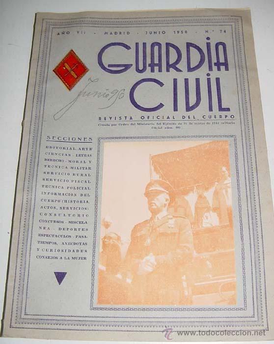 Military Antiques: ANTIGUA REVISTA OFICIAL DEL CUERPO DE LA GUARDIA CIVIL - CROMO ILUSTRADO EN LA PORTADA - JUNIO 1950