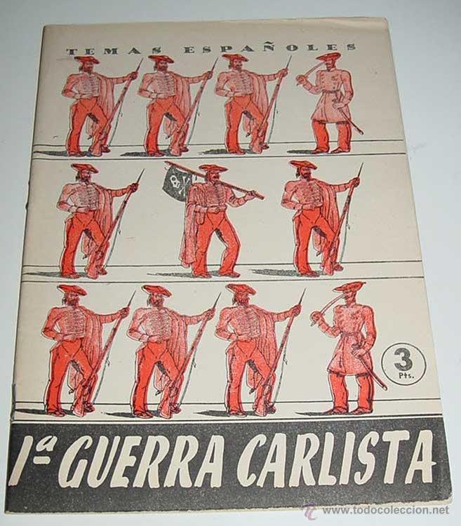 Military Antiques: Primera Guerra Carlista. GALINDO HERRERO, Santiago.- Publicaciones Espa&ntilde;olas 1959. 24 cm. 28p.- 6 i