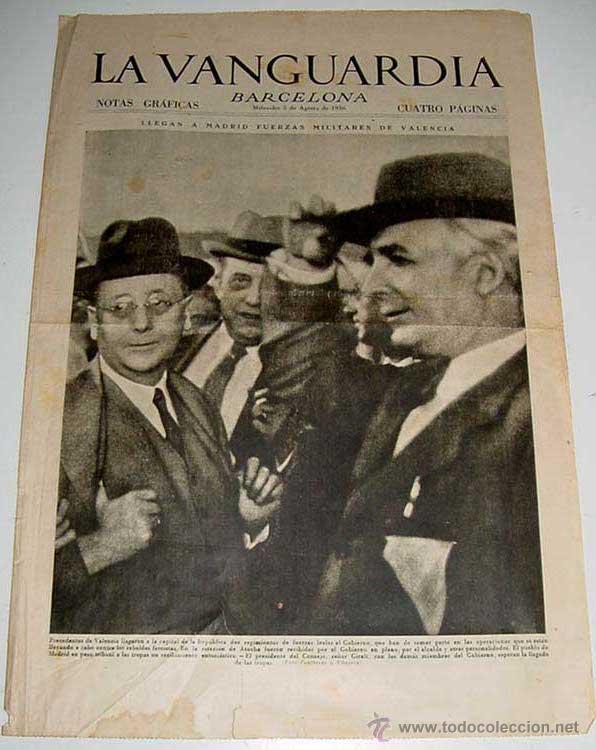 Militaria: LA VANGUARDIA - LLEGAN A MADRID FUERZAS MILITARES DE VALENCIA - GUERRA CIVIL - 4 PAG - 5 DE AGOSTO 1