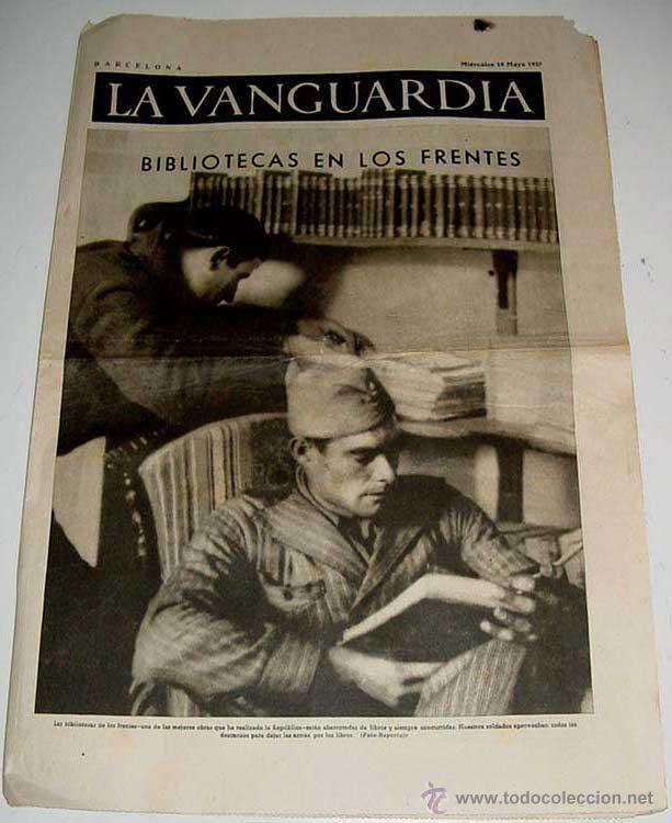 Militaria: LA VANGUARDIA - BIBLIOTECAS EN LOS FRENTES Y RUSIA Y LA GUERRA CIVIL - 4 PAG - 19 DE MAYO DE 1937 -