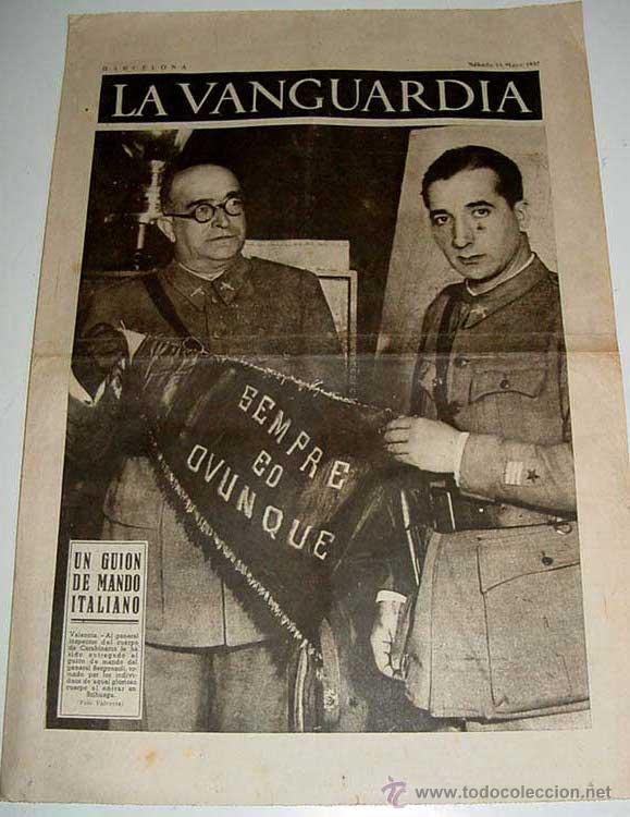 Militaria: LA VANGUARDIA - UN GUION DE MANDO ITALIANO - 4 PAG - 15 DE MAYO DE 1937 - MUCHAS FOTOS - VISTO DESDE