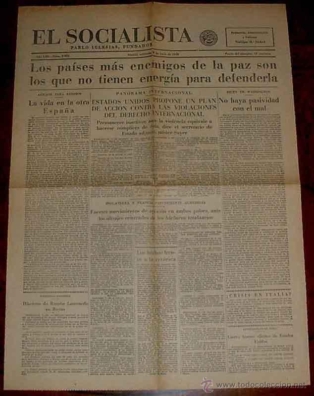 Militaria: ANTIGUO PERIODICO EL SOCIALISTA 8 DE JUNIO DE 1938 PLENA GUERRA CIVIL ESPA&Ntilde;OLA - EDITADO EN MADRID,
