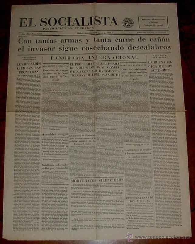 Militaria: ANTIGUO PERIODICO EL SOCIALISTA 21 DE AGOSTO DE 1938 PLENA GUERRA CIVIL ESPA&Ntilde;OLA - EDITADO EN MADRID