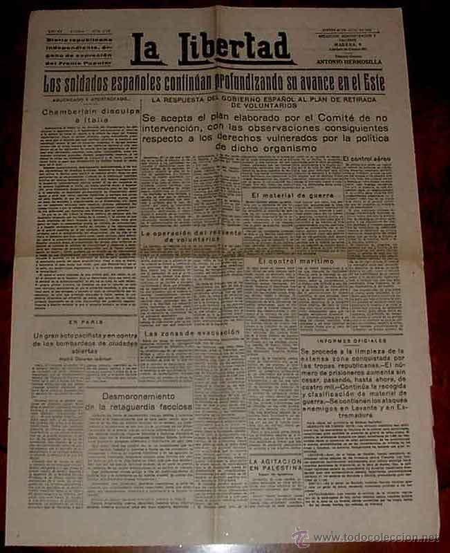 Militaria: ANTIGUO PERIODICO LA LIBERTAD 28 DE JULIO DE 1938 PLENA GUERRA CIVIL ESPA&Ntilde;OLA - DIARIO REPUBLICANO I