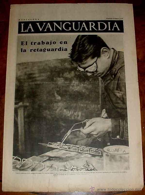 Militaria: LA VANGUARDIA - EL TRABAJO EN LA RETAGUARDIA - LA REPUBLICAY EL PATRIMONIO ARTISTICO DEL PAIS, FRENT