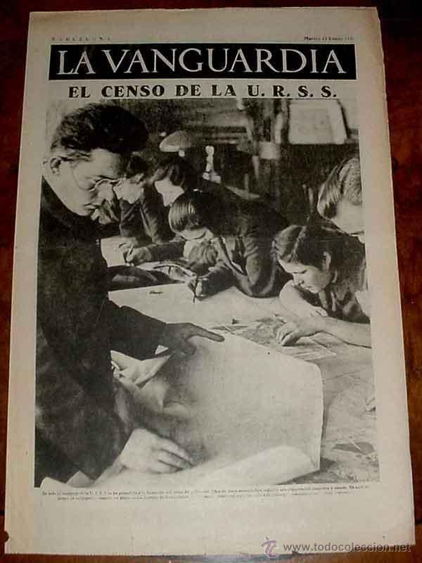 Militaria: LA VANGUARDIA - EL CENSO DE LA U.R.S.S. - 4 PAG - 12 DE ENERO DE 1937 - PLENA GUERRA CIVIL - MUCHAS