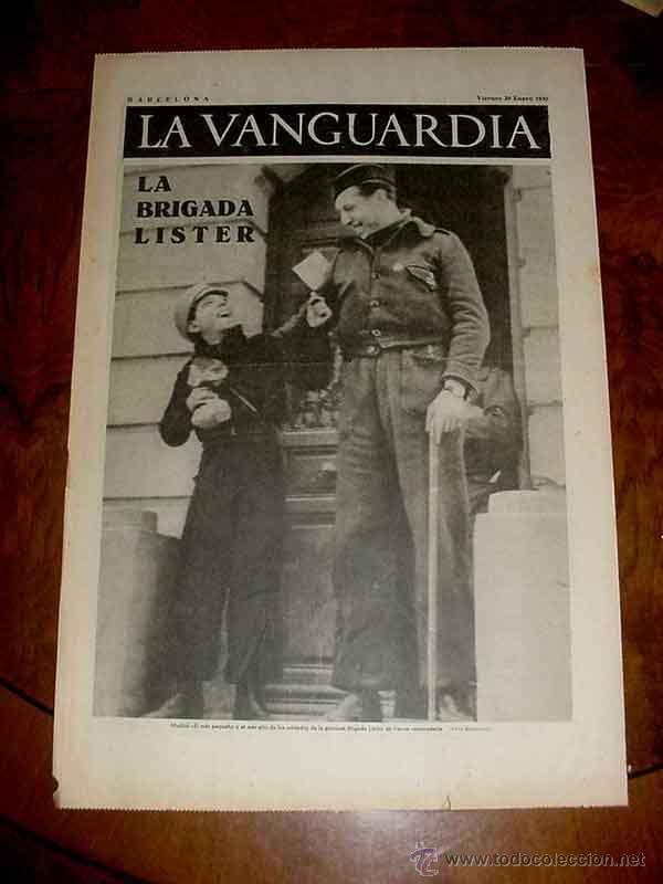 Militaria: LA VANGUARDIA - LA BRIGADA LISTER - 4 PAG - 29 DE ENERO DE 1937 - PLENA GUERRA CIVIL - MUCHAS FOTOS