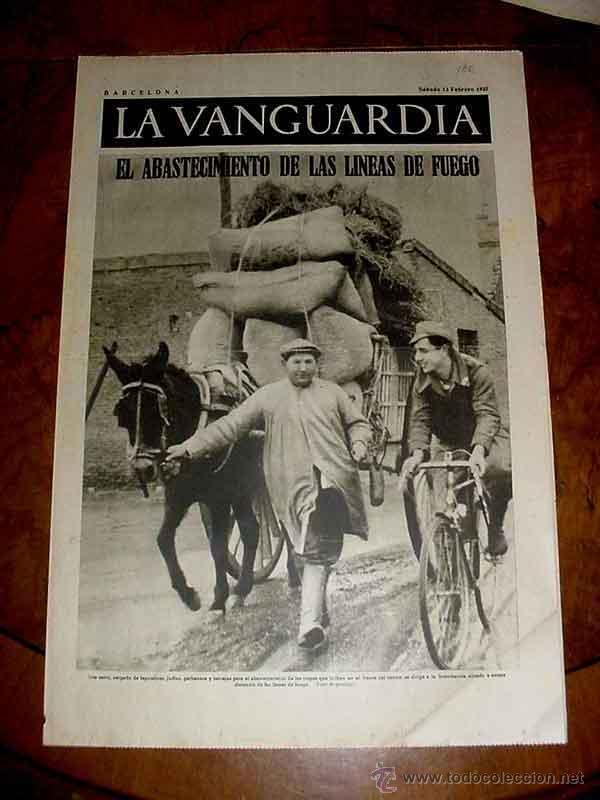 Militaria: LA VANGUARDIA - EL ABASTECIMIENTO DE LAS LINEAS DE FUEGO- 4 PAG - 13 DE FEBRERO DE 1937 - PLENA GUER