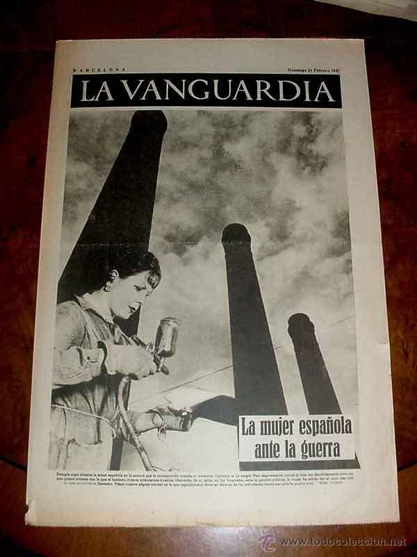 Militaria: LA VANGUARDIA - LA MUJER ESPA&Ntilde;OLA ANTE LA GUERRA - 4 PAG - 21 DE FEBRERO DE 1937 - PLENA GUERRA CIVI