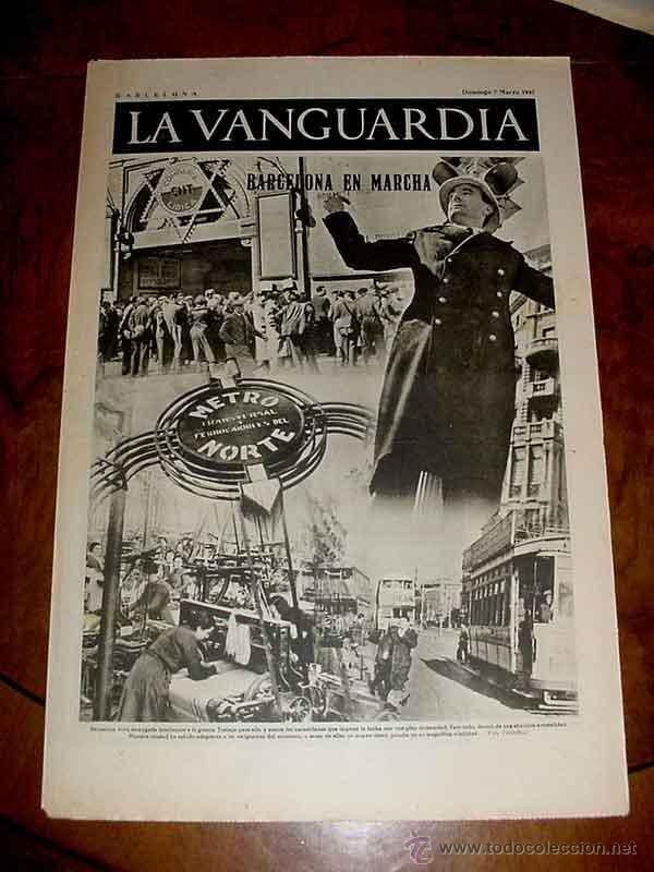 Militaria: LA VANGUARDIA - BARCELONA EN MARCHA - TRANVIA - 4 PAG - 7 DE MARZO DE 1937 - PLENA GUERRA CIVIL - MU