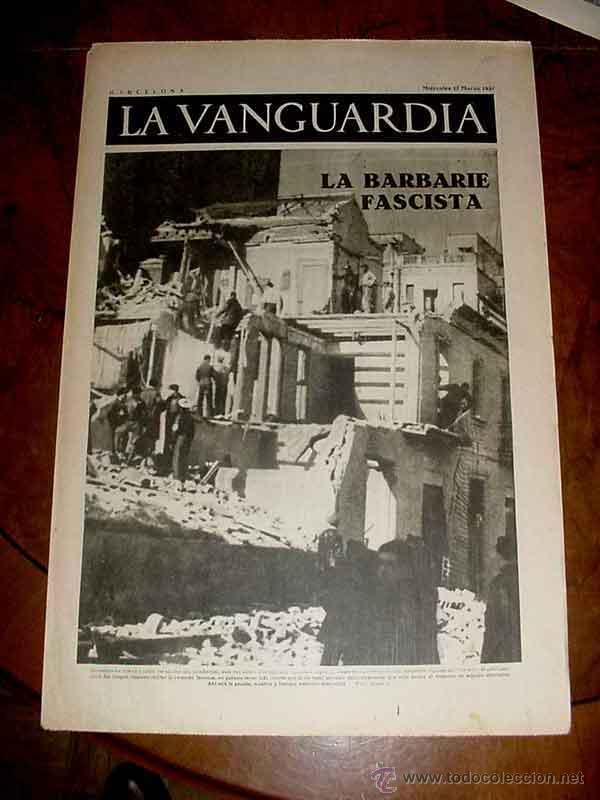 Militaria: LA VANGUARDIA - LA BARBARIE FASCISTA - ESTACION DEL NORTE DE MADRID - 4 PAG - 17 DE MARZO DE 1937 -