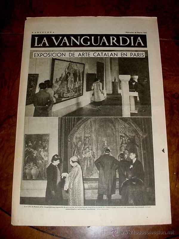 Militaria: LA VANGUARDIA - EXPOSICION DE ARTE CATALAN EN PARIS - 4 PAG - 24 DE MARZO DE 1937 - PLENA GUERRA CIV