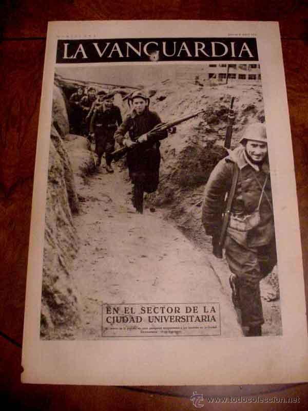 Military Antiques: LA VANGUARDIA - EN EL SECTOR DE LA CIUDAD UNIVERSITARIA - 4 PAG - 8 DE ABRIL DE 1937 - PLENA GUERRA