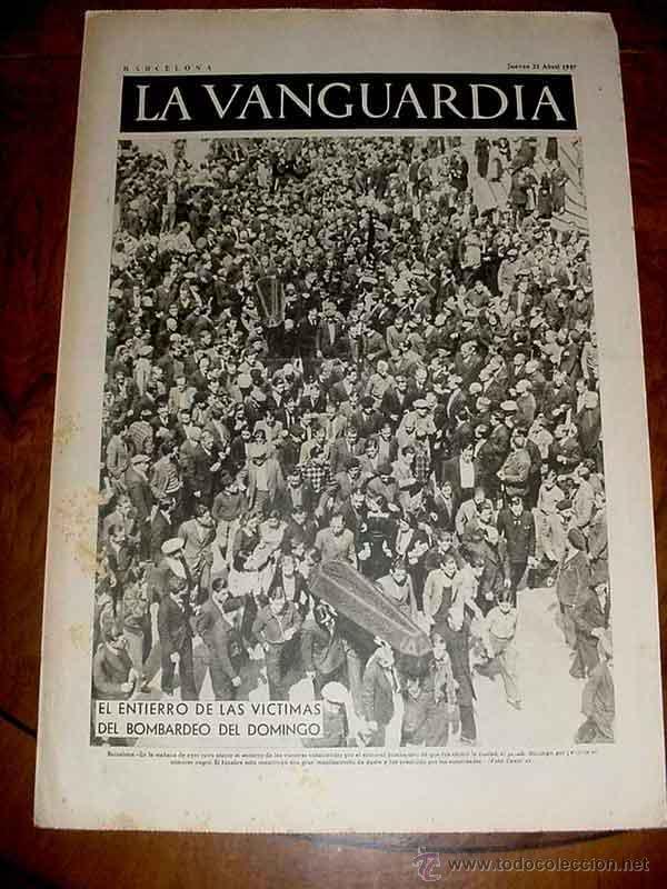 Militaria: LA VANGUARDIA - EL ENTIERRO DE LAS VICTIMAS DEL BOMBARDERO DEL DOMINGO - 4 PAG - 22 DE ABRIL DE 1937