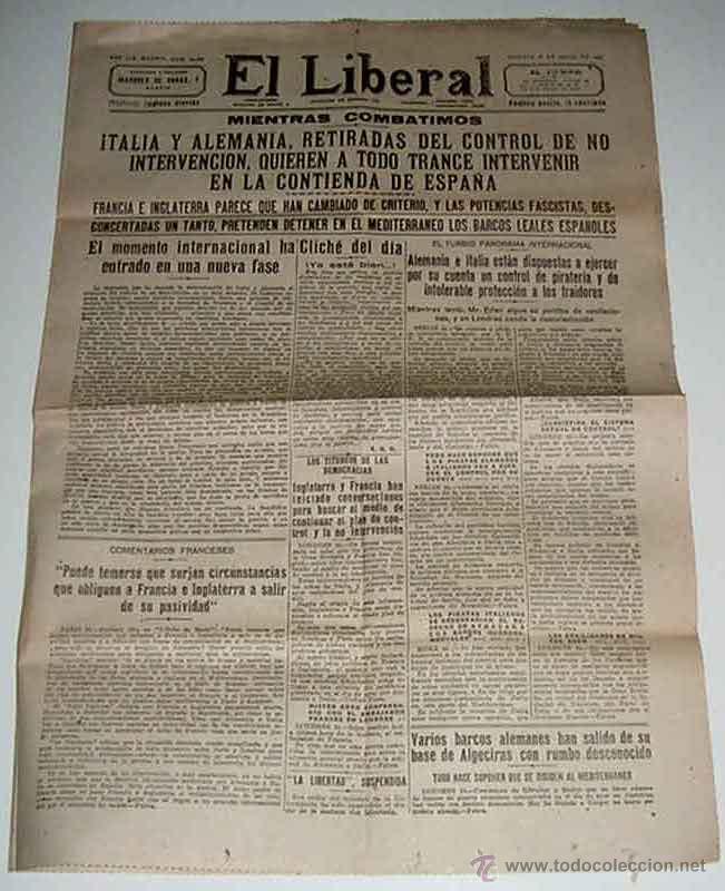 Military Antiques: ANTIGUO PERIODICO EL LIBERAL - 25 DE JUNIO DE 1937 - PLENA GUERRA CIVIL - ITALIA Y ALEMANIA, RETIRAD