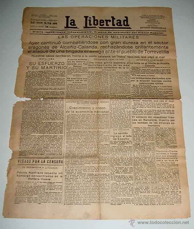 Militaria: ANTIGUO PERIODICO LA LIBERTAD - DIARIO REPUBLICANO INDEPENDIENTE, ORGANO DE EXPRESION DE FRENTE POPU