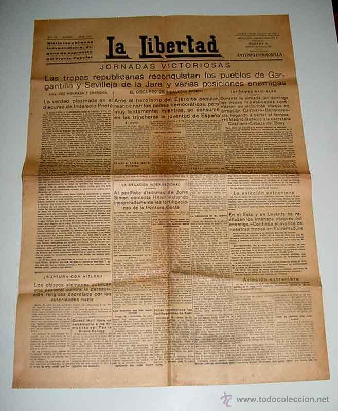 Military Antiques: ANTIGUO PERIODICO LA LIBERTAD - DIARIO REPUBLICANO INDEPENDIENTE, ORGANO DE EXPRESION DE FRENTE POPU