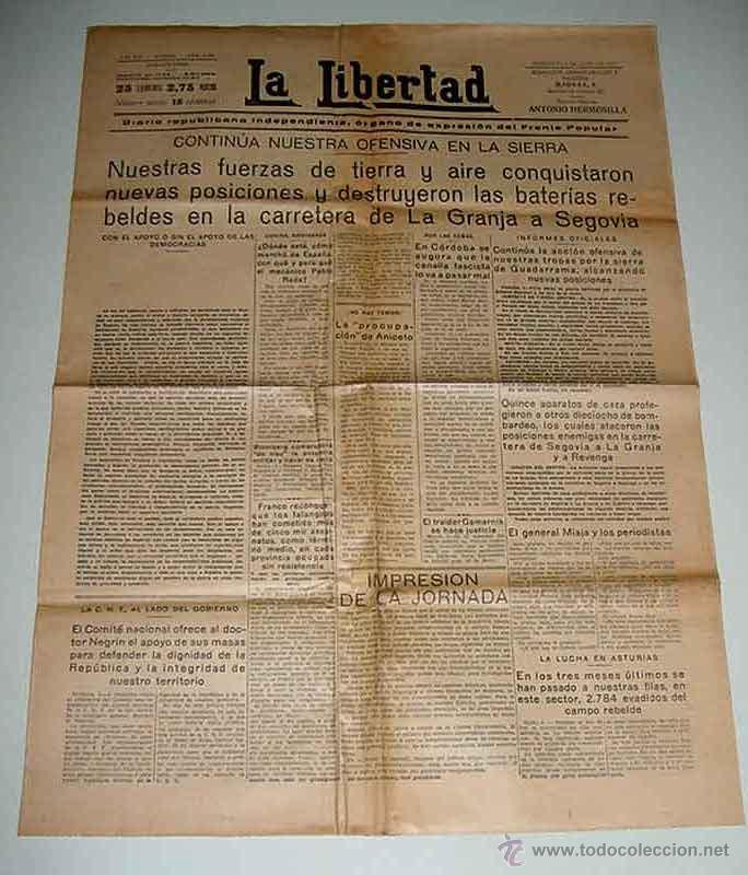 Military Antiques: ANTIGUO PERIODICO LA LIBERTAD - DIARIO REPUBLICANO INDEPENDIENTE, ORGANO DE EXPRESION DE FRENTE POPU