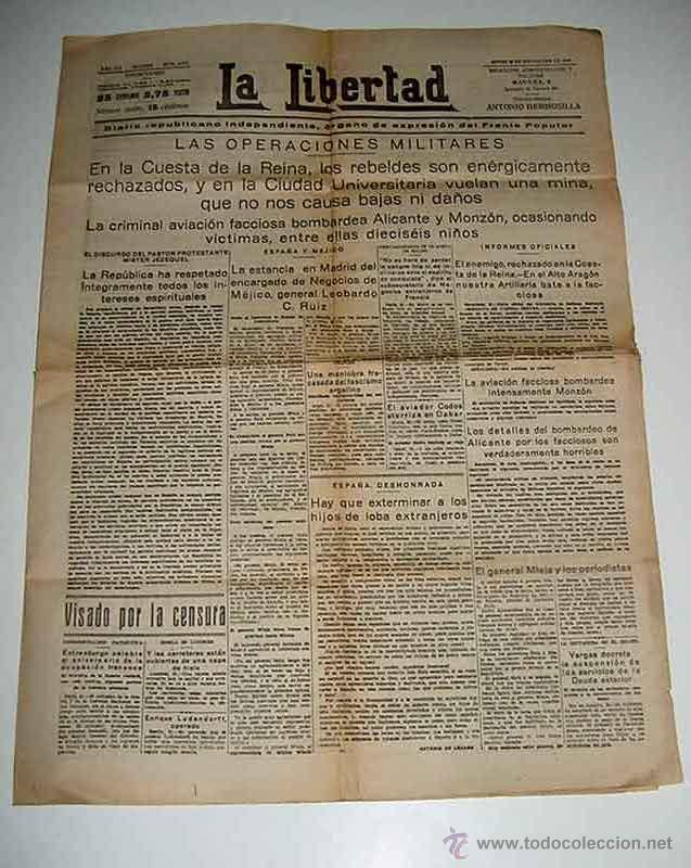 Military Antiques: ANTIGUO PERIODICO LA LIBERTAD - DIARIO REPUBLICANO INDEPENDIENTE, ORGANO DE EXPRESION DE FRENTE POPU