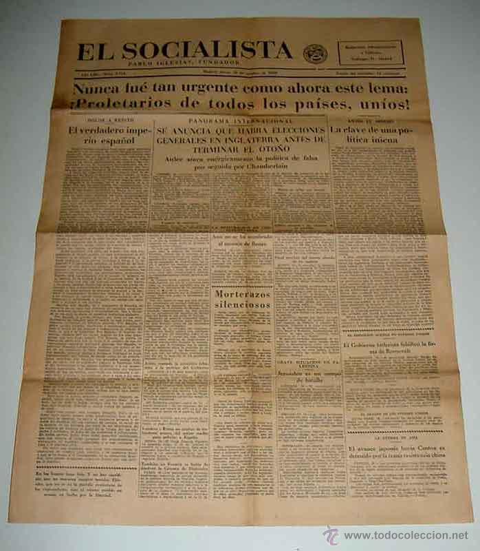 Militaria: ANTIGUO PERIODICO EL SOCIALISTA - 20 DE OCTUBRE DE 1938 - PLENA GUERRA CIVIL - PROLETARIOS DE TODOS