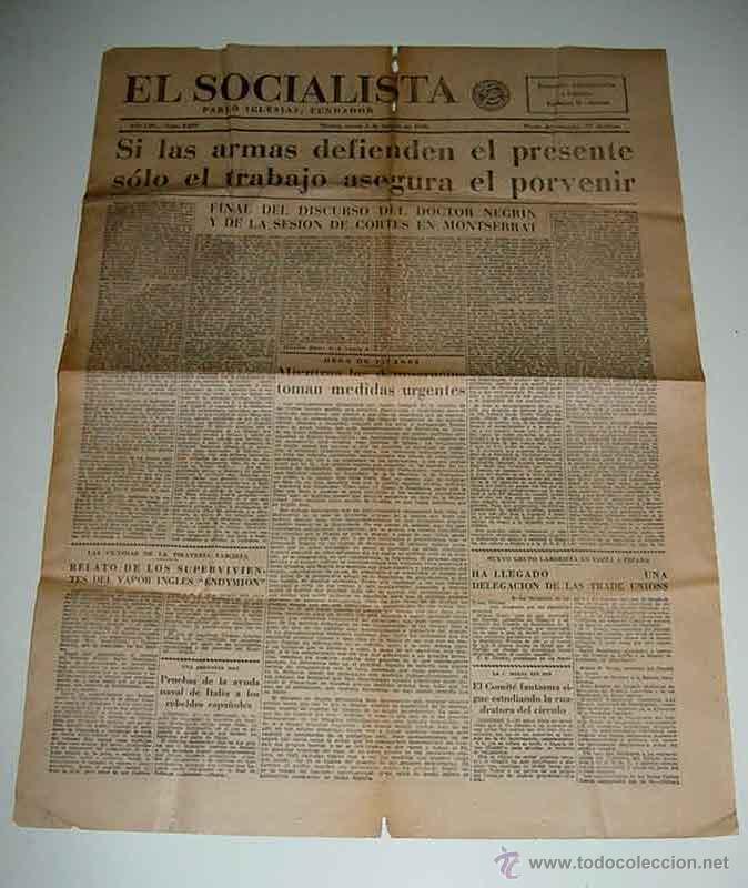 Militaria: ANTIGUO PERIODICO EL SOCIALISTA - 3 DE FEBRERO DE 1938 - PLENA GUERRA CIVIL - SI LAS ARMAS DEFIENDEN