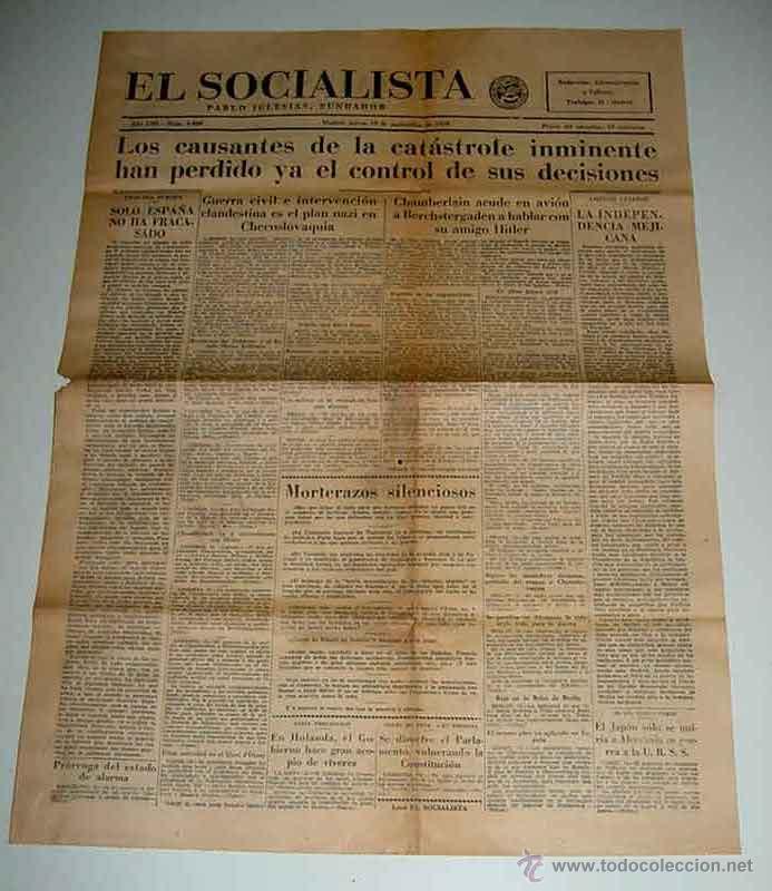 Militaria: ANTIGUO PERIODICO EL SOCIALISTA - 15 DE SEPTIEMBRE DE 1938 - PLENA GUERRA CIVIL - LOS CAUSANTES DE L