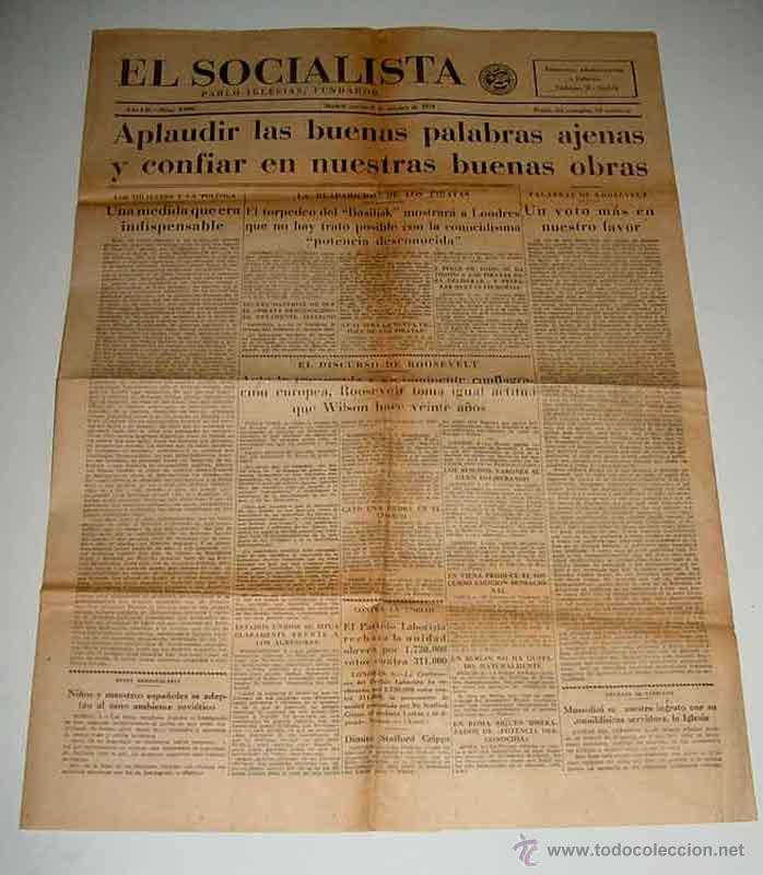 Militaria: ANTIGUO PERIODICO EL SOCIALISTA - 7 DE OCTUBRE DE 1937 - PLENA GUERRA CIVIL - APLAUDIR LAS BUENAS PA