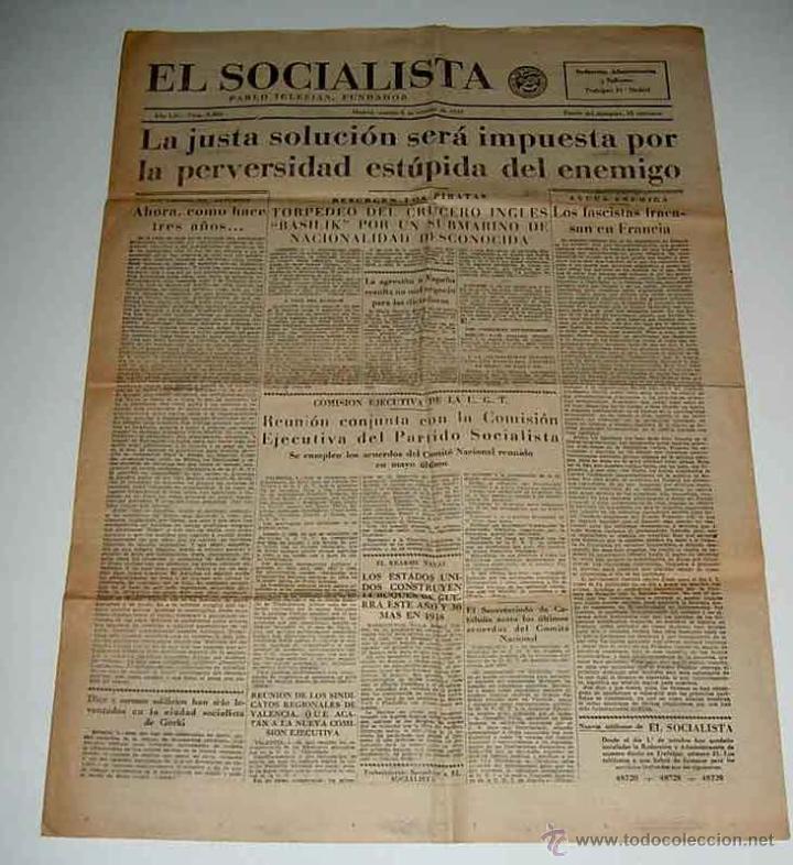 Militaria: ANTIGUO PERIODICO EL SOCIALISTA - 5 DE OCTUBRE DE 1937 - PLENA GUERRA CIVIL - LA JUSTA SOLUCION SERA
