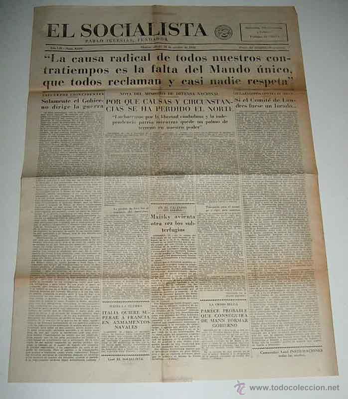 Militaria: ANTIGUO PERIODICO EL SOCIALISTA - 30 DE OCTUBRE DE 1937 - PLENA GUERRA CIVIL - LA CAUSA RADICAL DE T