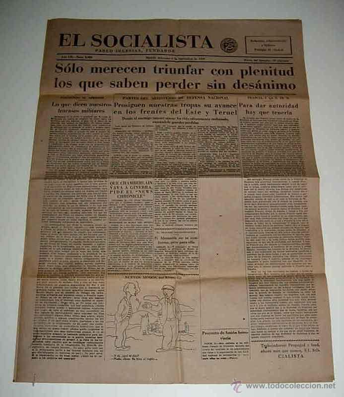 Militaria: ANTIGUO PERIODICO EL SOCIALISTA - 1 DE SEPTIEMBRE DE 1937 - PLENA GUERRA CIVIL - SOLO MERECEN TRIUNF