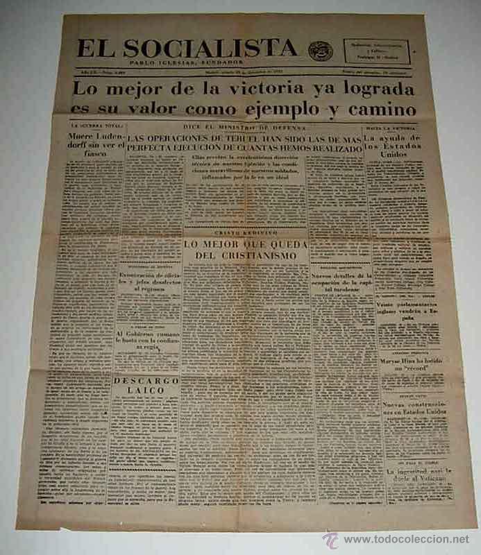 Militaria: ANTIGUO PERIODICO EL SOCIALISTA - 25 DE DICIEMBRE DE 1937 - PLENA GUERRA CIVIL - LO MEJOR DE LA VICT