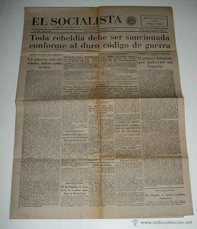 Militaria: ANTIGUO PERIODICO EL SOCIALISTA - 11 DE NOVIEMBRE DE 1937 - PLENA GUERRA CIVIL - TODA REBELDIA DEBE