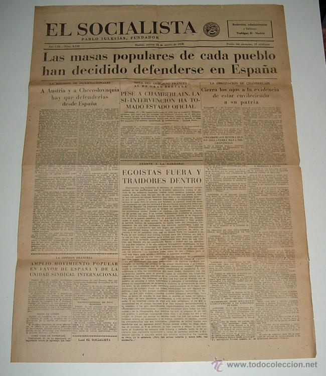 Militaria: ANTIGUO PERIODICO EL SOCIALISTA, PLENA GUERRA CIVIL - 22 DE MARZO DE 1938 - LAS MASAS POPULARES DE C